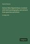Text: Harriet Monroe, Harlow Niles Higinbotham; A memoir... in large print. Grüner Hintergrund, kleiner schwarzer "Antigonos" Kasten., Buch