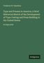 Frederick W. Hamilton: Type and Presses in America; A Brief Historical Sketch of the Development of Type Casting and Press Building in the United States, Buch, Buch