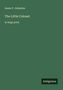 Annie F. Johnston: The Little Colonel, Buch, Buch