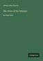 Alfred John Church: The Story of the Odyssey, Buch, Buch