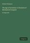 Titel: "The Age of Invention: A Chronicle of Mechanical Conquest". Autor: Holland Thompson. Unten steht "Antigonos"., Buch