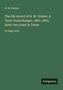 Text: H. W. Graber, The life record of H. W. Graber; A Terry Texas Ranger, 1861-1865, sixty-two years in Texas, in large print. Unten rechts steht "Antigonos". Hintergrund: dunkelgrün., Buch