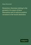 Simon Newcomb: Elementary theorems relating to the geometry of a space of three dimensions and of uniform positive curvature in the fourth dimension, Buch