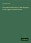 John Thornton: The Historical Relation of New England to the English Commonwealth, Buch