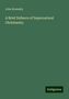 John Kennedy: A Brief Defence of Supernatural Christianity, Buch