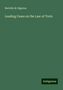 Melville M. Bigelow: Leading Cases on the Law of Torts, Buch