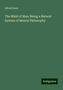 Alfred Smee: The Mind of Man: Being a Natural System of Mental Philosophy, Buch