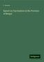 J. Brown: Brown, J: Report on Vaccination in the Province of Bengal, Buch
