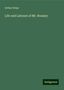Arthur Helps: Life and Labours of Mr. Brassey, Buch