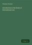 Theodore Woolsey: Introduction to the Study of International Law, Buch