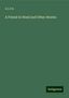 A. L. O. E.: A Friend In Need and Other Stories, Buch