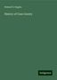 Howard S. Rogers: Rogers, H: History of Cass County, Buch