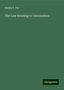 Danby P. Fry: Fry, D: Law Relating to Vaccination, Buch