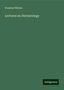 Erasmus Wilson: Lectures on Dermatology, Buch