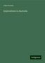 John Forrest: Forrest, J: Explorations in Australia, Buch