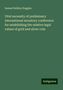 Samuel Bulkley Ruggles: Vital necessity of preliminary international monetary conference for establishing the relative legal values of gold and silver coin, Buch