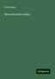 John Noake: Worcestershire relics, Buch