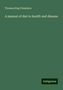 Thomas King Chambers: A manual of diet in health and disease, Buch