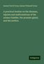 Samuel David Gross: A practical treatise on the diseases, injuries and malformations of the urinary bladder, the prostate gland, and the urethra, Buch