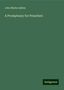 John Marks Ashley: A Promptuary for Preachers, Buch