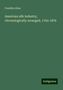 Franklin Allen: American silk industry, chronologically arranged, 1793-1876, Buch