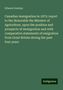 Edward Jenkins: Canadian immigration in 1875: report to the Honorable the Minister of Agriculture, upon the position and prospects of immigration and with comparative statements of emigration from Great Britain during the past four years, Buch