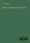 Franz Delitzsch: Biblical commentary on the Psalms, Buch