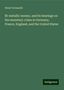 Henri Cernuschi: Bi-metallic money, and its bearings on the monetary crises in Germany, France, England, and the United States, Buch