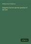 William Ewart Gladstone: Gladstone, W: Bulgarian horrors and the question of the east, Buch