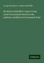 George Buchanan: Mr Netten Radcliffe's report to the Local Government Board on the sanitary condition of Gravesend, Kent, Buch