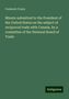 Frederick Fraley: Minute submitted to the President of the United States on the subject of reciprocal trade with Canada, by a committee of the National Board of Trade, Buch