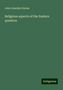 John Llewelyn Davies: Religious aspects of the Eastern question, Buch