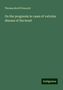 Thomas Bevill Peacock: On the prognosis in cases of valvular disease of the heart, Buch