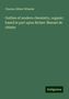 Charles Gilbert Wheeler: Outline of modern chemistry, organic: based in part upon Riches' Manuel de chimie, Buch