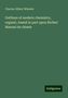 Charles Gilbert Wheeler: Outlines of modern chemistry, organic, based in part upon Riches' Manuel de chimie, Buch