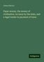 James Harvey: Paper money, the money of civilization. An issue by the state, and a legal tender in payment of taxes, Buch