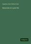 Augustus John Cuthbert Hare: Memorials of a quiet life, Buch