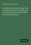 William Benjamin Carpenter: Principles of mental physiology: with their applications to the training and discipline of the mind and the study of its morbid conditions, Buch