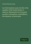 Charles Edwards Lester: Our first hundred years: the life of the republic of the United States of America, illustrated in its four great periods: colonization, consolidation, development, achievement, Buch