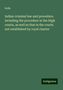 India: Indian criminal law and procedure. Including the procedure in the High courts, as well as that in the courts not established by royal charter, Buch