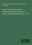 Boston Homeopathic Hospital Association & Ladies' Aid: Association, B: Report of the Massachusetts Homeopathic Hosp, Buch
