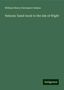 William Henry Davenport Adams: Nelsons' hand-book to the Isle of Wight, Buch