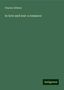 Charles Gibbon: In love and war: a romance, Buch