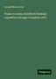 George Monro Grant: Grant, G: Ocean to ocean: Sandford Fleming's expedition thro, Buch