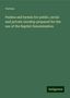 Various: Psalms and hymns for public, social and private worship prepared for the use of the Baptist Denomination, Buch