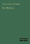John Joseph Lalor: Life of Beethoven, Buch