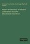 Sylvester Rosa Koehler: Modern Art Education. Its Practical and Aesthetic Character Educationally Considered, Buch