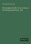 Charles Embree Thorne: The Complete Poultry Book. A Manual for the American Poultry Yard, Buch