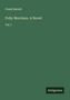 Frank Barrett: Folly Morrison. A Novel, Buch