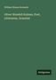 William Sloane Kennedy: Oliver Wendell Holmes, Poet, Littérateur, Scientist, Buch